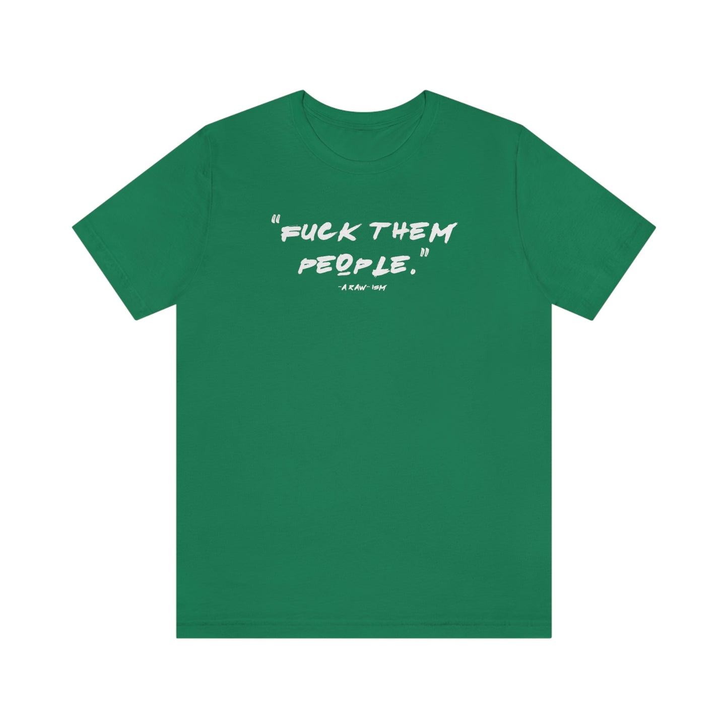 FTP, A Raw-ism - Tee